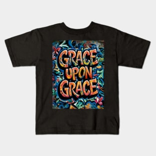 John 1:16 Grace Upon Grace Scripture Art Graffiti Kids T-Shirt